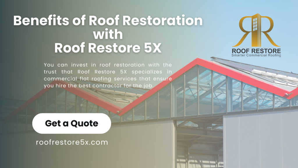 Benefits of Roof Restoration with Roof Restore 5X
